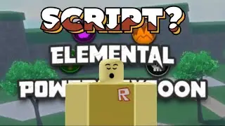 SCRIPT ELEMENTAL POWERS TYCOON