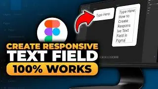 How Create Responsive Text Field in Figma (𝟮𝟬𝟮𝟲) | 100% WORKS | NO Yapping, To The Point & EASY