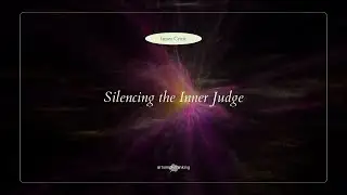 Silencing the Inner Judge