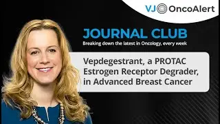 Vepdegestrant, a PROTAC estrogen receptor degrader, in advanced breast cancer