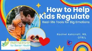 How to Help Kids Regulate: Real-Life Tools for Meltdowns & Big Emotions