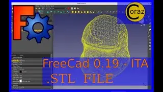 FreeCad 0.19 ITA - Tutorial #42 &ndash; Importare File STL
