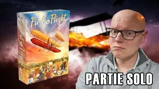FIRST IN FLIGHT - un VRAI STOP ou ENCORE jouable en solo ! - Partie SOLO & AVIS