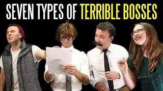 Seven Types of TERRIBLE BOSSES