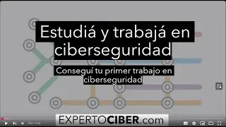 Conseguí tu PRIMER TRABAJO en CIBERSEGURIDAD - Estudiá y trabajá en ciberseguridad 2025