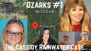 Ozarks 1: Cassidy Rainwater & the Windyville Cannibals