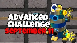BTD6 Advanced Challenge | Ummmm what's Challenge | September 11 2024
