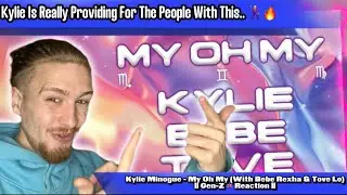 Kylie Minogue - My Oh My (Bebe Rexha & Tove Lo) || First Time Hearing || Starting The Weekend Right!