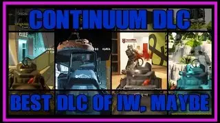 Continuum DLC Thoughts & Review :: The Return of Infinity Ward!? (DLC 2 Gameplay)