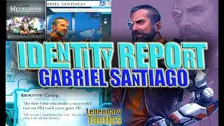 Android Netrunner:  Identity Report / GABRIEL SANTIAGO / Legendary Tactics / Fantasy Flight Games
