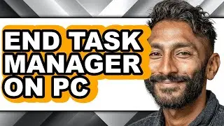How to End Task Manager on Pc (only Way)