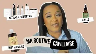 Ma routine capillaire 2024