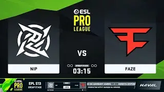 🔴  LIVE   NiP vs FaZe  ESL Pro League Season 13