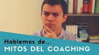 Mitos del Coaching