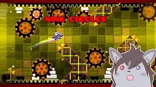 Nine Circles (Hard Demon) 100% - This completion is dedicated to @EricVanWilderman