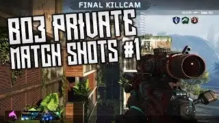 BO3 Private Match Shots #1