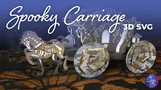 Spooky Carriage 3D SVG - Cutting Room Digital Designs