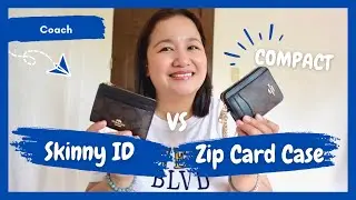 WHICH IS BETTER? Coach Mini Skinny ID Case or Coach Zip Card Case