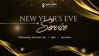 Saint Paul Church of Sacramento: All Black NYE 2025 12/31/2025