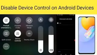 How to Disable Device Control Feature on your Android Devices