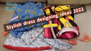 Stylish 2022 dress designing ideas by Tabeen lifestyle #dressdesign