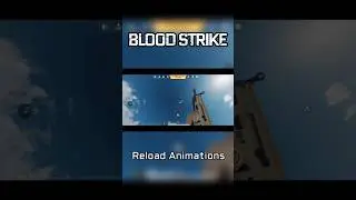 Bloodstrike - All Weapons Reload Animations (Updated 2025) - All Rifle Reloads #shorts