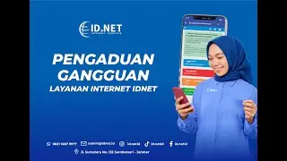 STEP PENGADUAN GANGGUAN LAYANAN INTERNET IDNET
