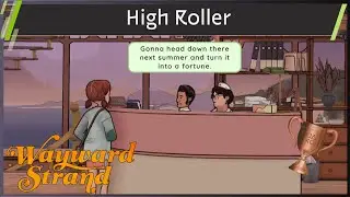 Wayward Strand 🏆High Roller🏆Trophy Guide (PlayStation/Xbox/Switch)