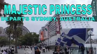 MAJESTIC PRINCESS DEPARTING SYDNEY, AUSTRALIA