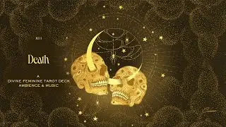 The Death Card Tarot &ndash; Divine Feminine Deck | Hand-Drawn Ambience Art & Animation