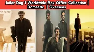 Jailer First Day Total Worldwide Collection | Rajnikant | Rajnikanth