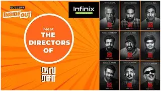Meet The 9 Directors of Navarasa | Netflix Series | Moviebuff Inside Out | Infinix Smart 5A