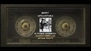 Ep.8: Banal Nationalism: Everyday Symbols and National Identity