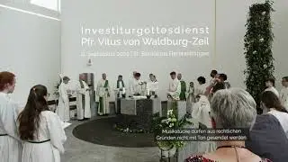 Investitur Pfr  Vitus von Waldburg Zeil |  St.  Bonifatius, Herbrechtingen am 11.09.22