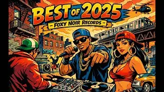 Best of 2025 &ndash; Foxy Noir Records | 90s Noir Hip Hop Collection