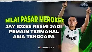 Nilai Pasar Jay Idzes Melejit Rp196 Miliar, Sang Pemain Pilih Tetap Membumi | OneNews Bola