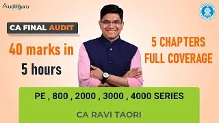 Revise 5 Chapters in 5 Hours 40 Marks CA Final Audit Last Day Revision Marathon