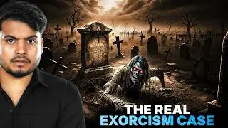 The Real Exorcism Case