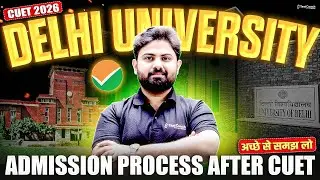CUET 2026 | Delhi University New Admission Process OUT 😲 | DU Admission 2026 | CUET UG 2026