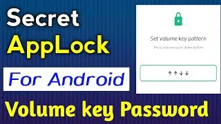 Secret App Locker for Android | App Lock volume key password