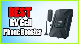 ✅ Best RV Cell Phone Booster 2022 || Which is the Best RV Cell Phone Booster?