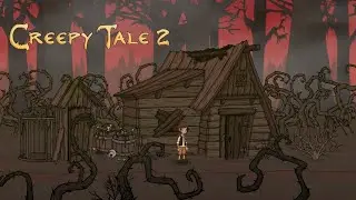 Creepy Tale 2 FULL Game Walkthrough / Playthrough - Let's Play (No Commentary)