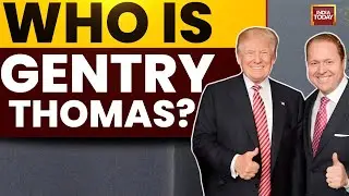Gentry Thomas Pushing Trump's Business Deals In Pakistan | Donald Trump | US | India Today