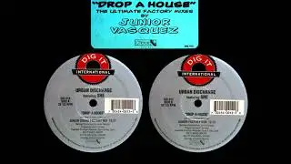 Urban Discharge - Drop A House (Junior Sound Factory Mix) [HQ] (1/2)