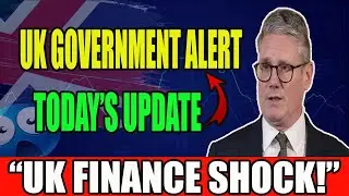 UK Government Money Update &mdash; Must Watch!