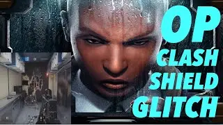 OP CLASH SHIELD GLITCH R6S