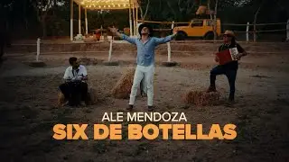 Ale Mendoza - Six De Botellas