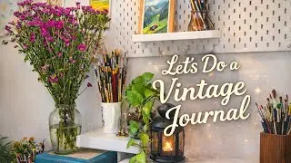 Vintage Journal ചെയ്യാം 🌿 | Calm Aesthetic Journaling Malayalam