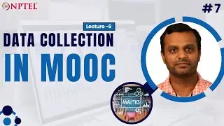 #7 Lecture 6 : Data Collection in MOOC | Introduction to Learning Analytics