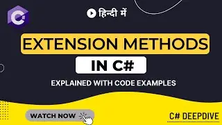 Extension Methods in C# in Hindi (हिंदी) | C# Extension methods